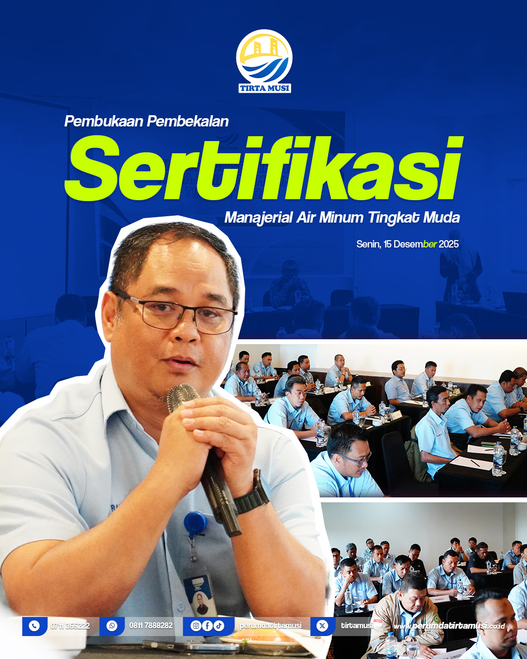 PEMBUKAAN PEMBEKALAN SERTIFIKASI MANAJERIAL AIR MINUM TINGKAT MUDA