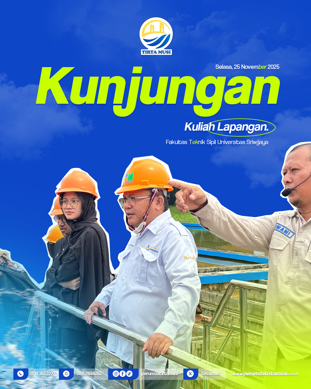 KUNJUNGAN KULIAH LAPANGAN - TEKNIK SIPIL UNSRI