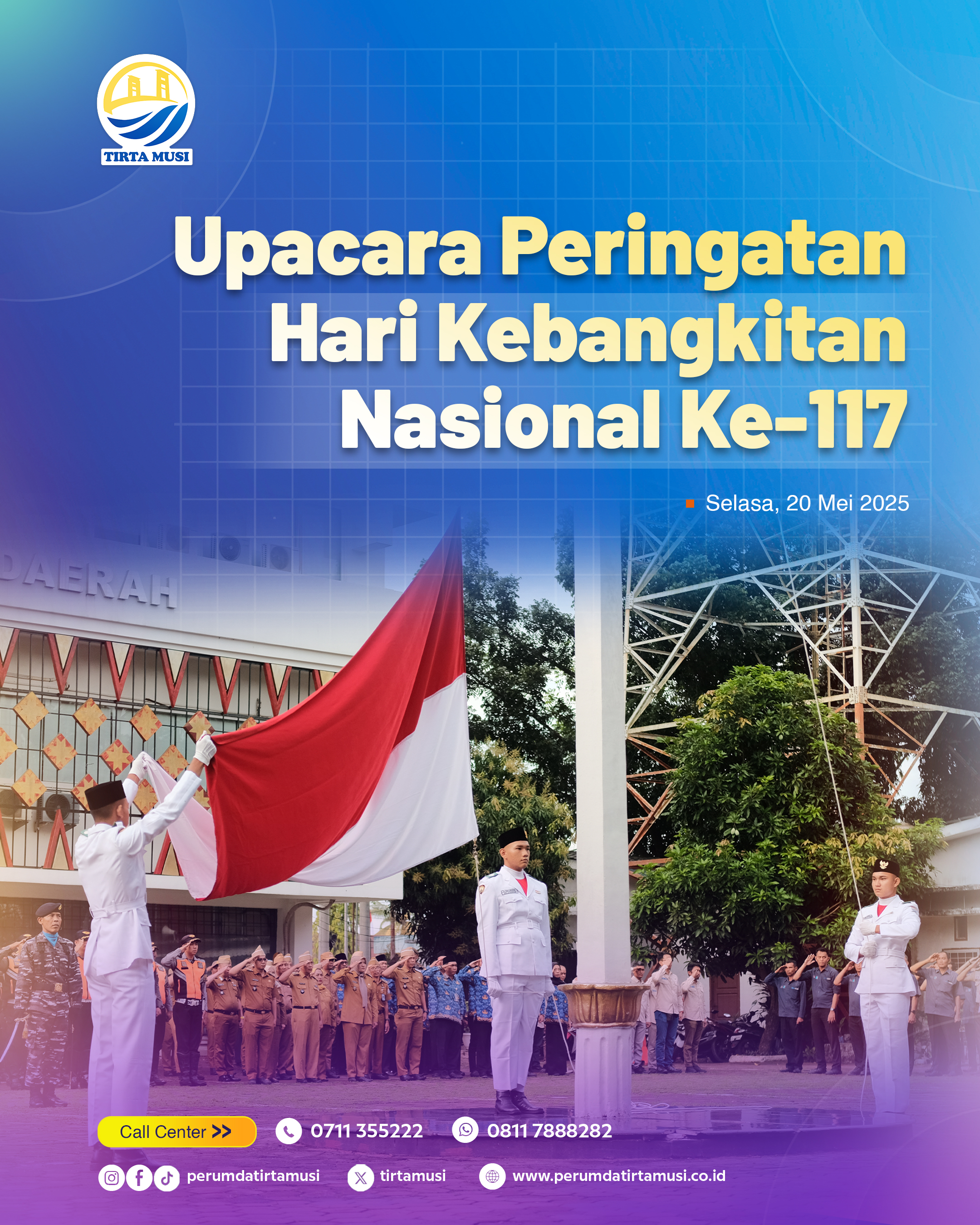 UPACARA PERINGATAN KEBANGKITAN NASIONAL KE-117